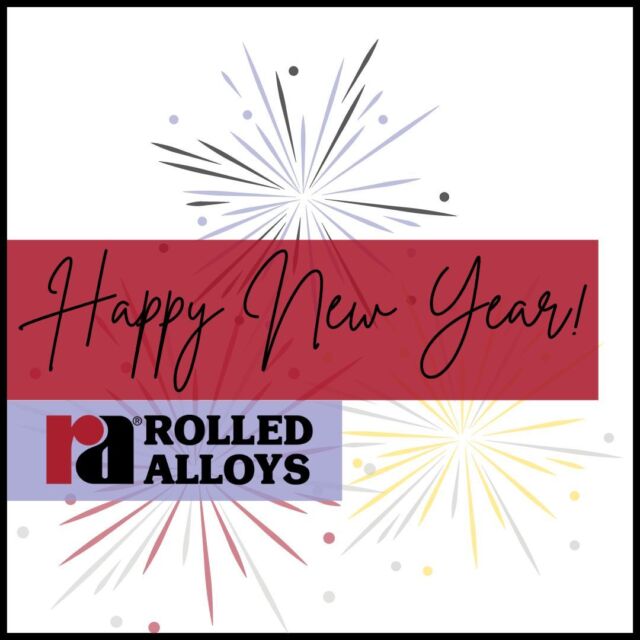 Happy New Year from #RolledAlloys! What are your new years resolutions?!

#SpecialtyMetalSupplier