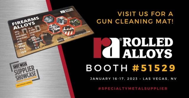 Next week you'll find us in #LasVegas for #ShotShow2023 Supplier Showcase! Stop by our booth for a limited edition #Firearms #Alloys gun cleaning mat.

#RolledAlloys #SpecialtyMetalSupplier #StainlessSupplier