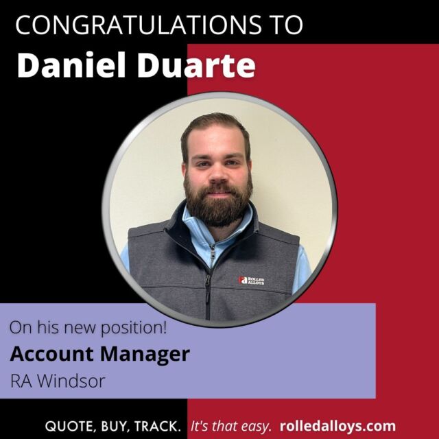 Congratulations to Daniel Duarte for his new position , #WindsorRA account manager!

#RolledAlloys