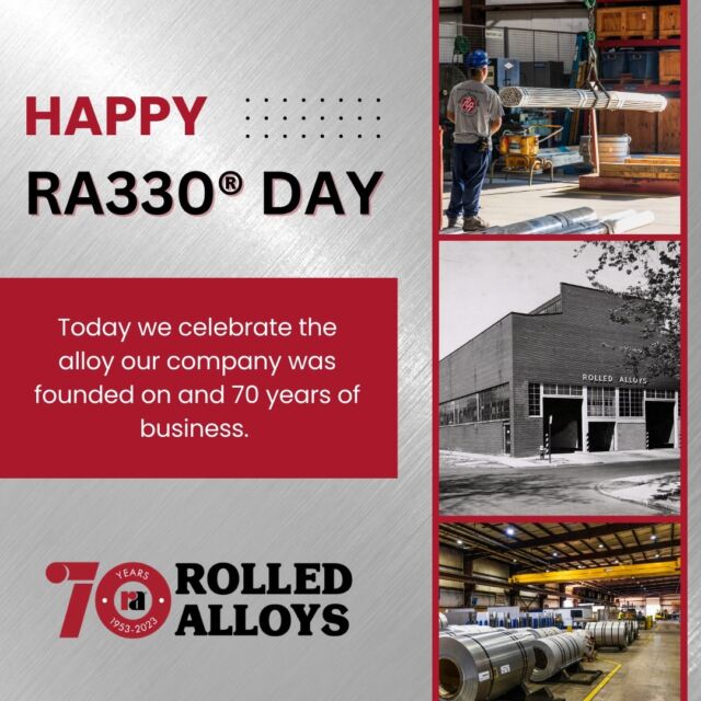 In 1953, #RolledAlloys was founded on the introduction of wrought #RA330 alloy as a replacement for cast HT alloy in the commercial heat treat industry. 

On 3/30, we celebrate the alloy that started it all! Happy #RA330 Day!