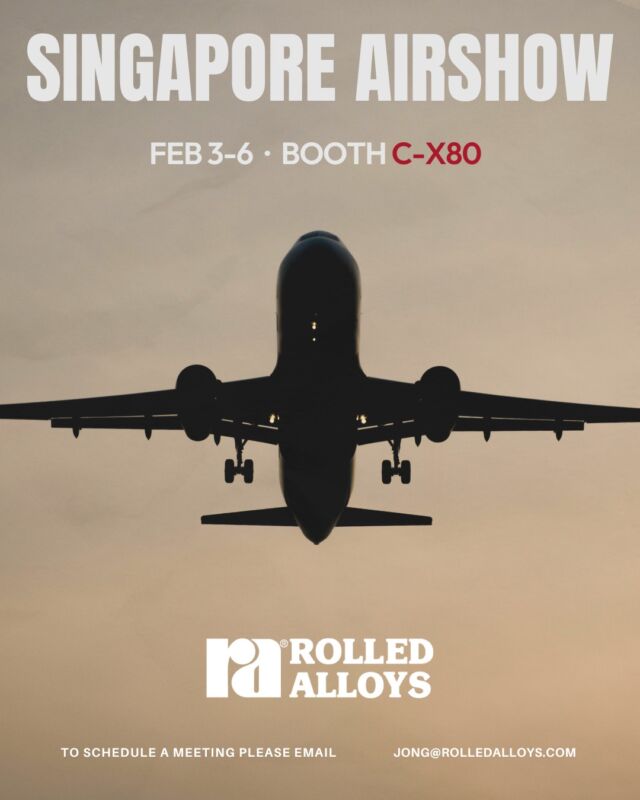 ✈️ We’re gearing up for the 2026 @singaporeairshow ! Stop by Booth C‑X80 Feb 3-6 in the Changi Exhibition Centre to explore how our alloys can elevate your aerospace programs.

See you in Singapore!

To schedule a meeting please email Jennifer: Jong@rolledalloys.com

#SingaporeAirshow #RolledAlloys #AirShow #Aviation #SpecialtyMetalSupplier
