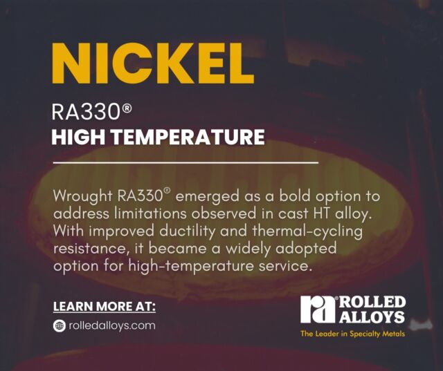 Heat resistance that never compromises! RA330®is a patented alloy designed specifically for the heat treatment industry, and to this day it still outperforms the generic version made only to UNS N08330. These standards mean that RA330®isn't going anywhere!

▪️Muffles
▪️Corrugated Boxes
▪️Retorts
▪️Bar Baskets
▪️Radiant Tubes

🔗 Learn more at: https://www.rolledalloys.com/products/nickel/ra330/